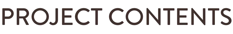 PROJECT CONTENTS